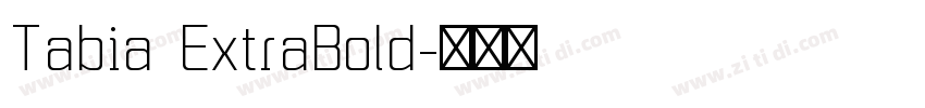 Tabia ExtraBold字体转换